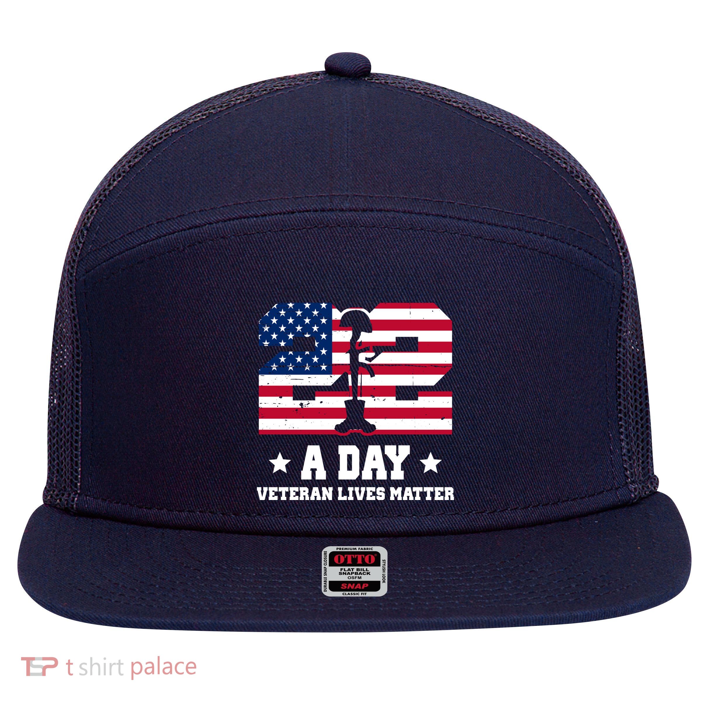 22 A Day Veteran Lives Matter 7 Panel Mesh Trucker Snapback Hat