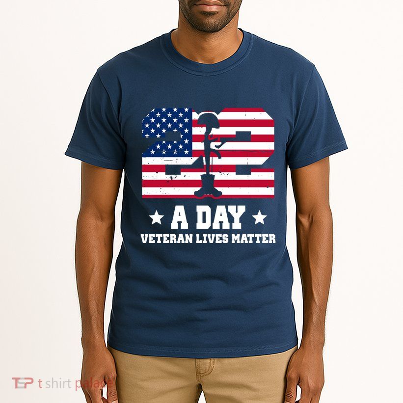 22 A Day Veteran Lives Matter Tall T-Shirt