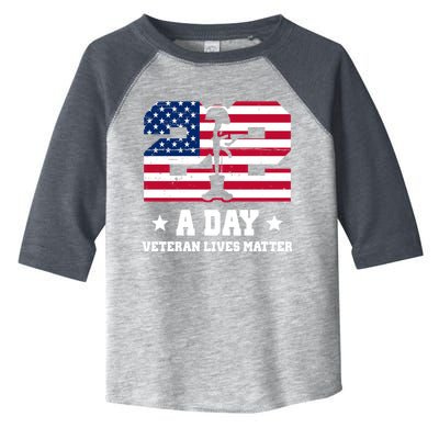 22 A Day Veteran Lives Matter Toddler Fine Jersey T-Shirt