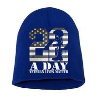 22 A Day Veteran Lives Matter American Flag Military Veteran Great Gift Short Acrylic Beanie