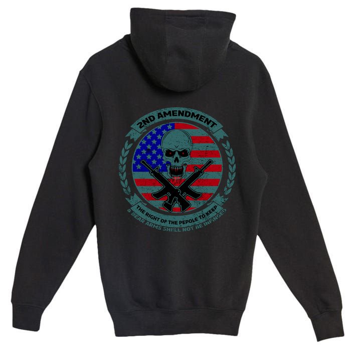 2nd Amendment Front And Back Design Premium Pullover Hoodie