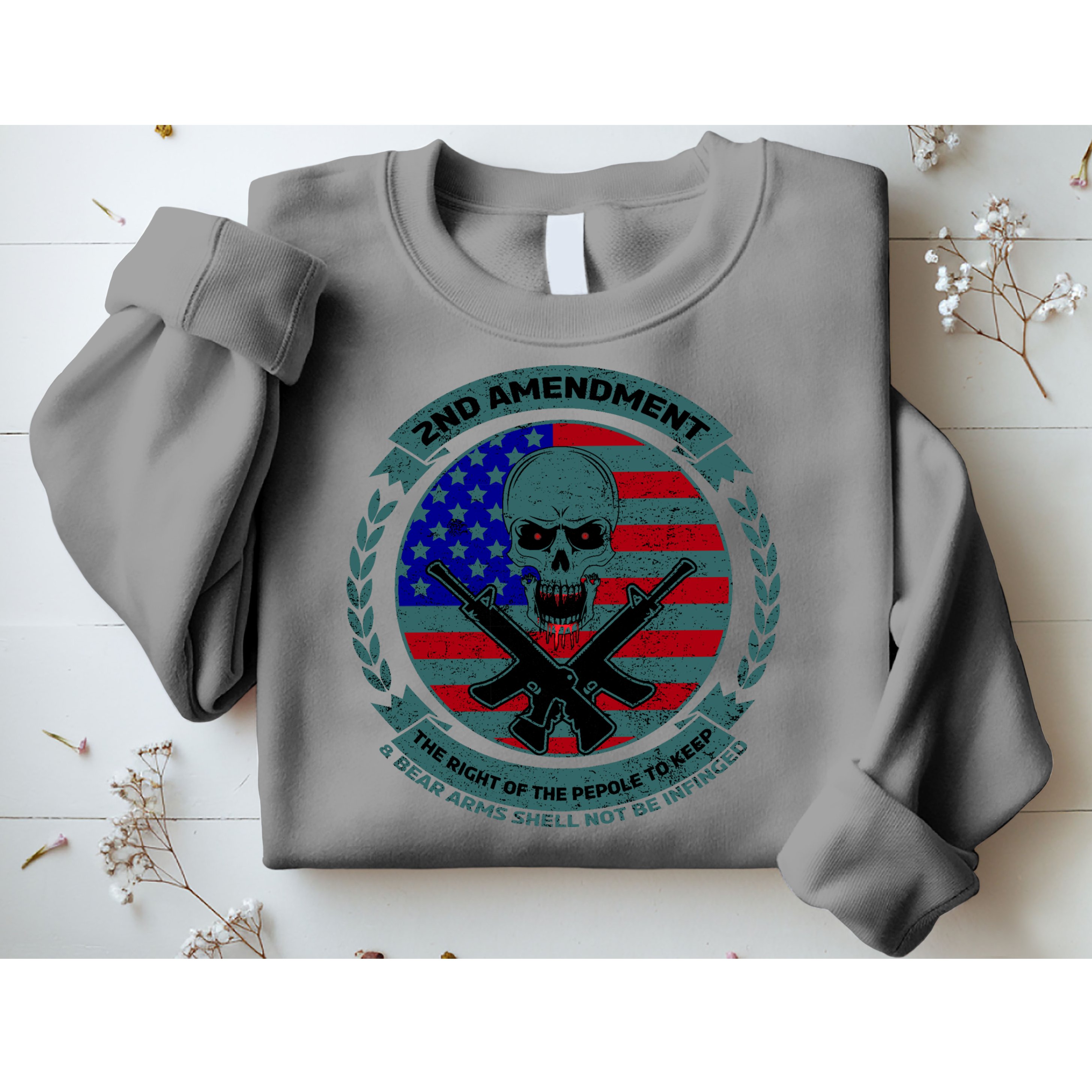 2nd Amendment Front And Back Design Sweatshirt