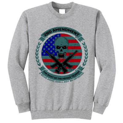 2nd Amendment Front And Back Design Tall Sweatshirt