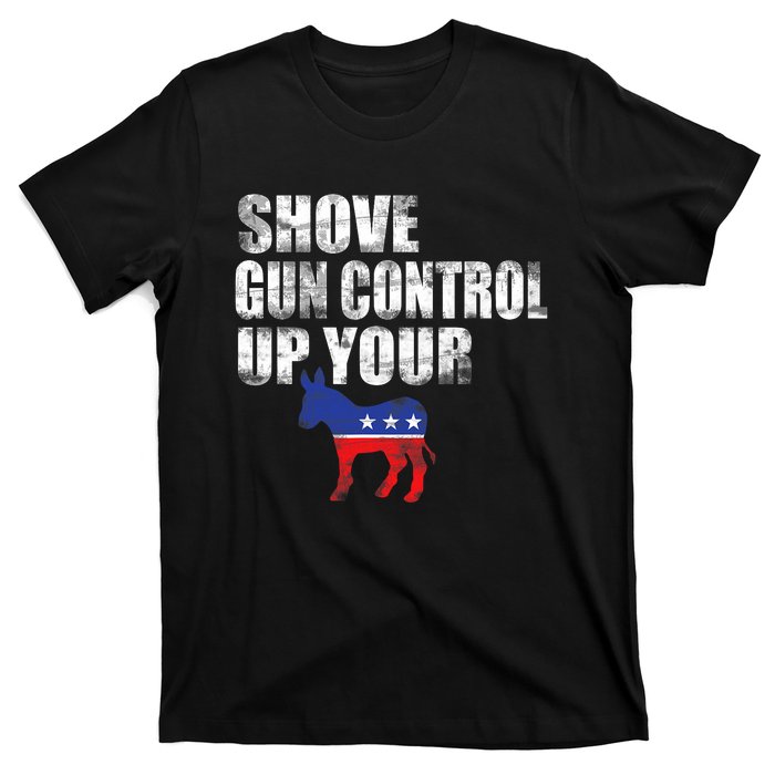 2nd Amendment Firearm Gun Funny Shove Gun Control Up T-Shirt