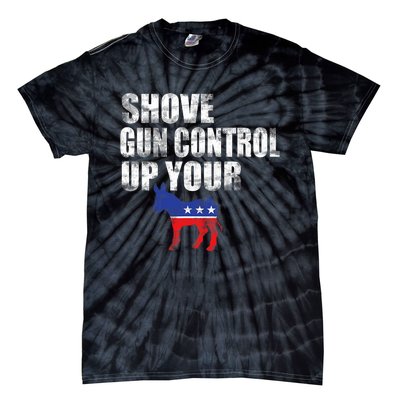 2nd Amendment Firearm Gun Funny Shove Gun Control Up Tie-Dye T-Shirt