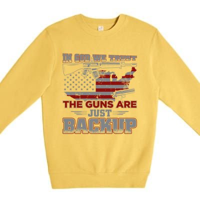 2nd Adt In God We Trust The Guns Are Backup Gift Premium Crewneck Sweatshirt