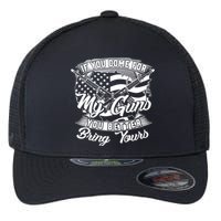 2nd Amendment If You Come For My Guns You Better Bring Yours Flexfit Unipanel Trucker Cap