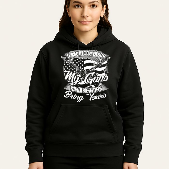 2nd Amendment If You Come For My Guns You Better Bring Yours Hoodie