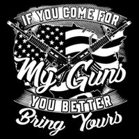 2nd Amendment If You Come For My Guns You Better Bring Yours Apron
