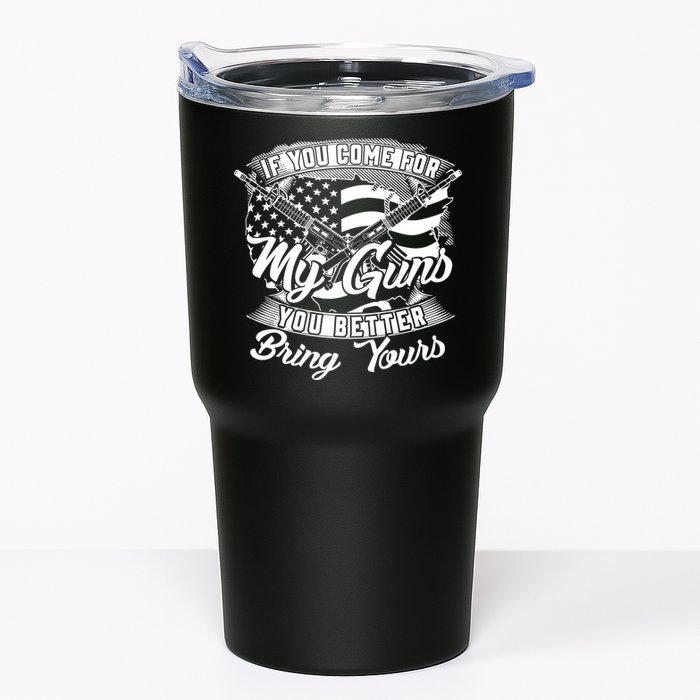 2nd Amendment If You Come For My Guns You Better Bring Yours Tumbler