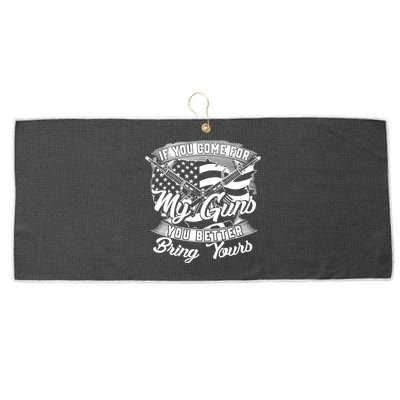 2nd Amendment If You Come For My Guns You Better Bring Yours Large Microfiber Waffle Golf Towel