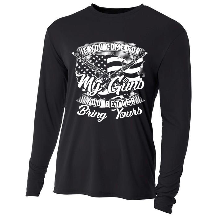 2nd Amendment If You Come For My Guns You Better Bring Yours Cooling Performance Long Sleeve Crew