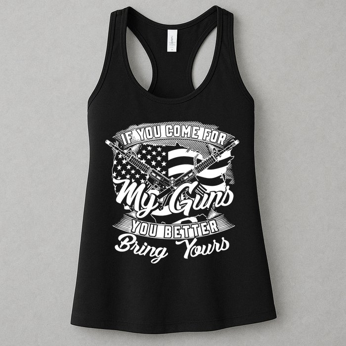 2nd Amendment If You Come For My Guns You Better Bring Yours Womens Tank Top