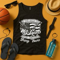 2nd Amendment If You Come For My Guns You Better Bring Yours Tank Top