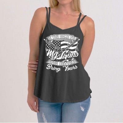 2nd Amendment If You Come For My Guns You Better Bring Yours Women's Strappy Tank