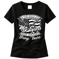 2nd Amendment If You Come For My Guns You Better Bring Yours Womens T-Shirt
