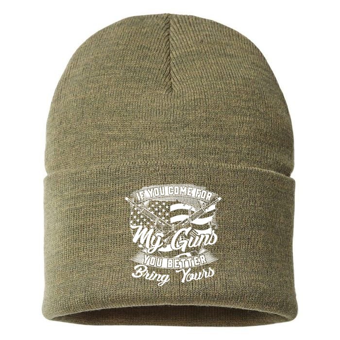 2nd Amendment If You Come For My Guns You Better Bring Yours Sustainable Knit Beanie