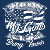 2nd Amendment If You Come For My Guns You Better Bring Yours Infant Baby Jersey Bodysuit
