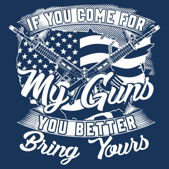 2nd Amendment If You Come For My Guns You Better Bring Yours Infant Baby Jersey Bodysuit