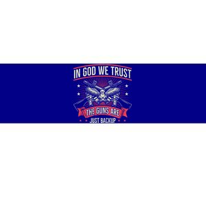 2nd Adt In God We Trust The Guns Are Backup Gift Bumper Sticker