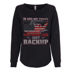 2nd Adt In God We Trust The Guns Are Backup Gift Womens California Wash Sweatshirt