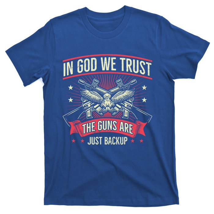 2nd Adt In God We Trust The Guns Are Backup Gift T-Shirt