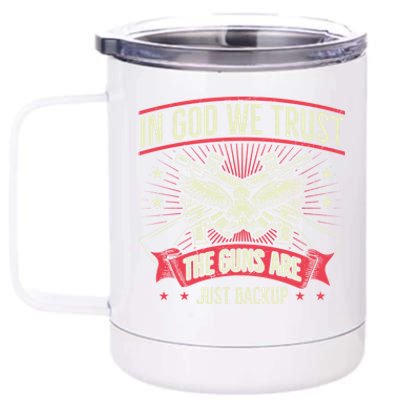 2nd Adt In God We Trust The Guns Are Backup Gift 12 oz Stainless Steel Tumbler Cup