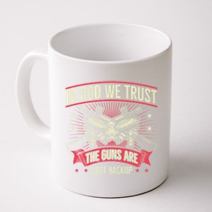 2nd Adt In God We Trust The Guns Are Backup Gift Coffee Mug