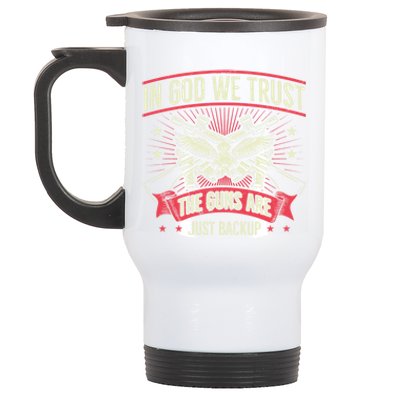 2nd Adt In God We Trust The Guns Are Backup Gift Stainless Steel Travel Mug