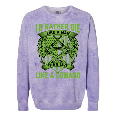 2nd Amendment I'd Rather Die Like A Man Than Live Like A Coward Colorblast Crewneck Sweatshirt