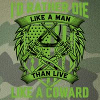 2nd Amendment I'd Rather Die Like A Man Than Live Like A Coward Legacy Tie Dye Trucker Hat