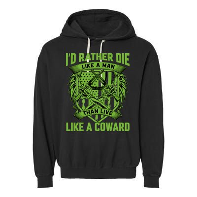 2nd Amendment I'd Rather Die Like A Man Than Live Like A Coward Garment-Dyed Fleece Hoodie