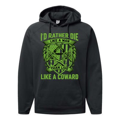 2nd Amendment I'd Rather Die Like A Man Than Live Like A Coward Performance Fleece Hoodie