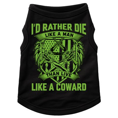 2nd Amendment I'd Rather Die Like A Man Than Live Like A Coward Doggie Tank