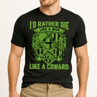 2nd Amendment I'd Rather Die Like A Man Than Live Like A Coward Performance Shirt
