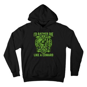 2nd Amendment I'd Rather Die Like A Man Than Live Like A Coward Hoodie