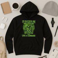 2nd Amendment I'd Rather Die Like A Man Than Live Like A Coward Hoodie