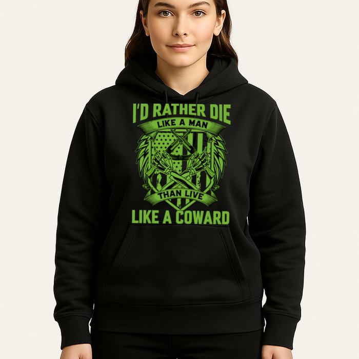 2nd Amendment I'd Rather Die Like A Man Than Live Like A Coward Hoodie