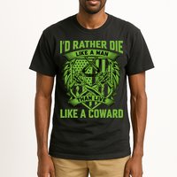 2nd Amendment I'd Rather Die Like A Man Than Live Like A Coward Tall T-Shirt