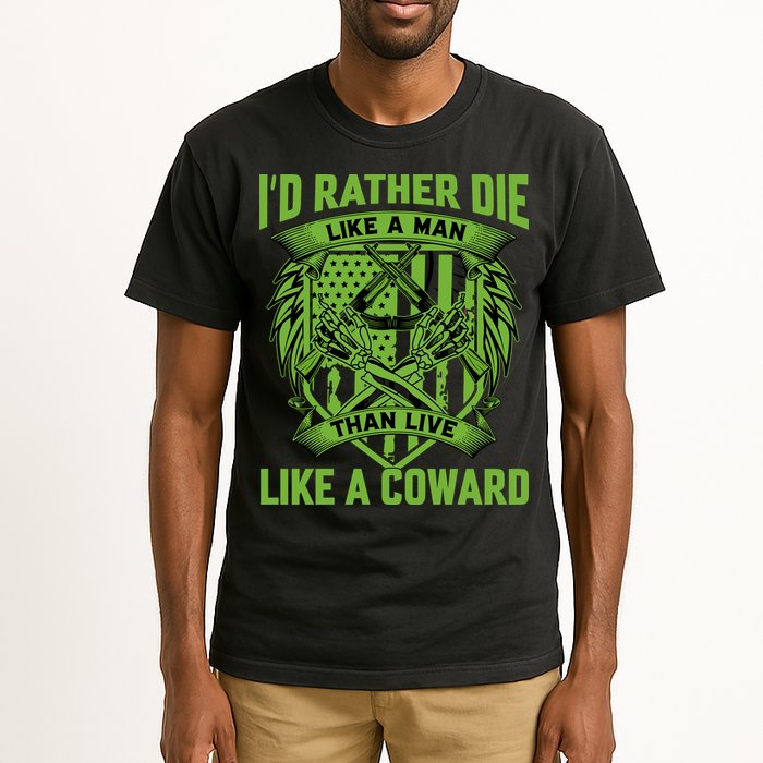 2nd Amendment I'd Rather Die Like A Man Than Live Like A Coward Tall T-Shirt