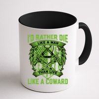 2nd Amendment I'd Rather Die Like A Man Than Live Like A Coward Mug