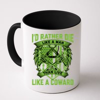 2nd Amendment I'd Rather Die Like A Man Than Live Like A Coward Mug