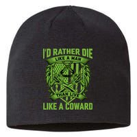 2nd Amendment I'd Rather Die Like A Man Than Live Like A Coward Sustainable Beanie