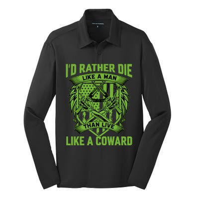 2nd Amendment I'd Rather Die Like A Man Than Live Like A Coward Silk Touch Performance Long Sleeve Polo