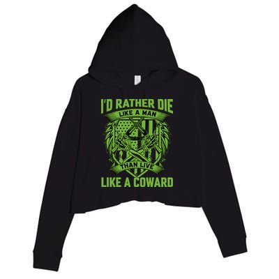 2nd Amendment I'd Rather Die Like A Man Than Live Like A Coward Crop Fleece Hoodie