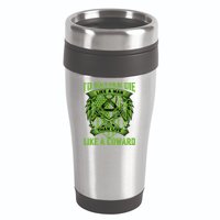 2nd Amendment I'd Rather Die Like A Man Than Live Like A Coward 16oz Travel Tumbler