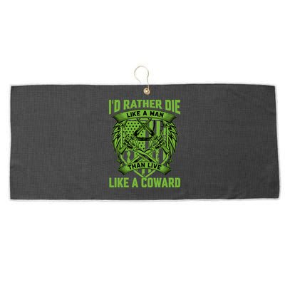 2nd Amendment I'd Rather Die Like A Man Than Live Like A Coward Large Microfiber Waffle Golf Towel