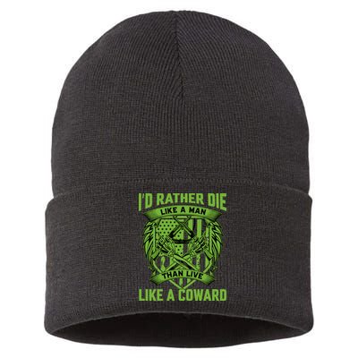 2nd Amendment I'd Rather Die Like A Man Than Live Like A Coward Sustainable Knit Beanie