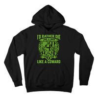 2nd Amendment I'd Rather Die Like A Man Than Live Like A Coward Tall Hoodie