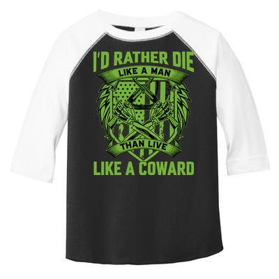 2nd Amendment I'd Rather Die Like A Man Than Live Like A Coward Toddler Fine Jersey T-Shirt